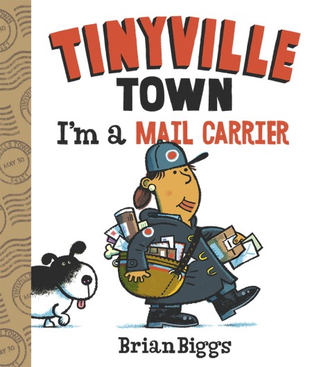 Cover image for I'm a Mail Carrier (A Tinyville Town Book) A Board Book