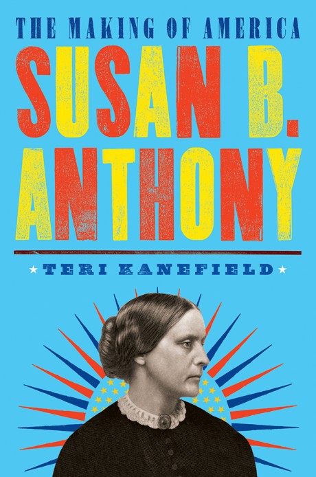 Susan B. Anthony The Making of America #4