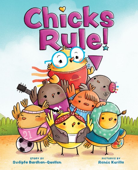 Cover image for Chicks Rule! A Picture Book