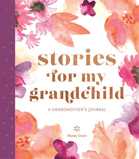 Cover image for Stories for My Grandchild A Grandmother's Journal