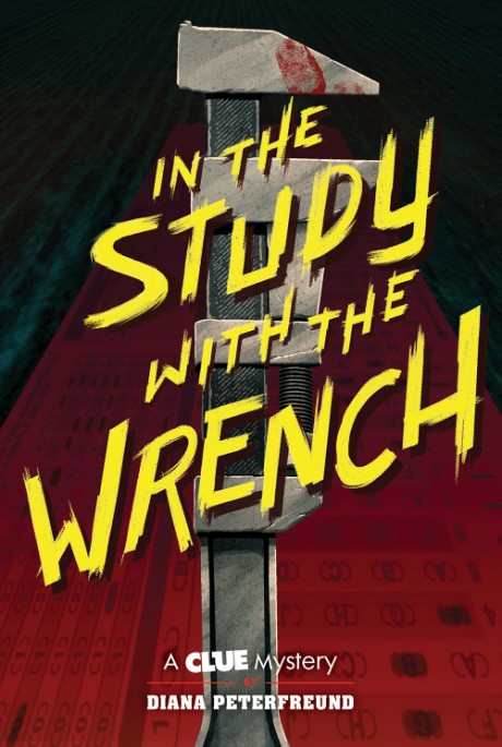 Cover image for In the Study with the Wrench A Clue Mystery, Book Two