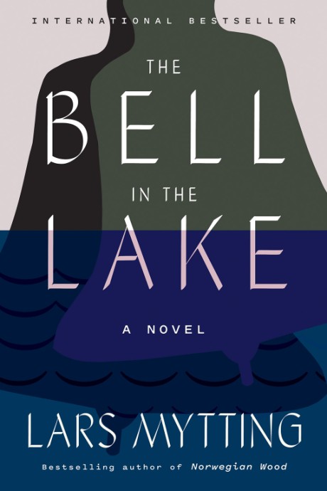 Cover image for Bell in the Lake A Novel