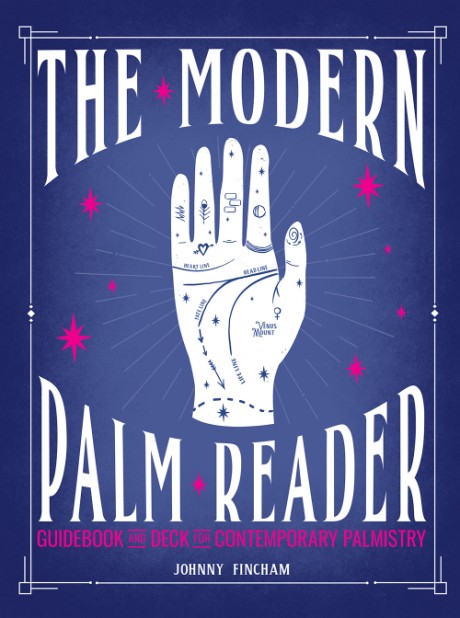 Cover image for Modern Palm Reader (Guidebook & Deck Set) Guidebook and Deck for Contemporary Palmistry