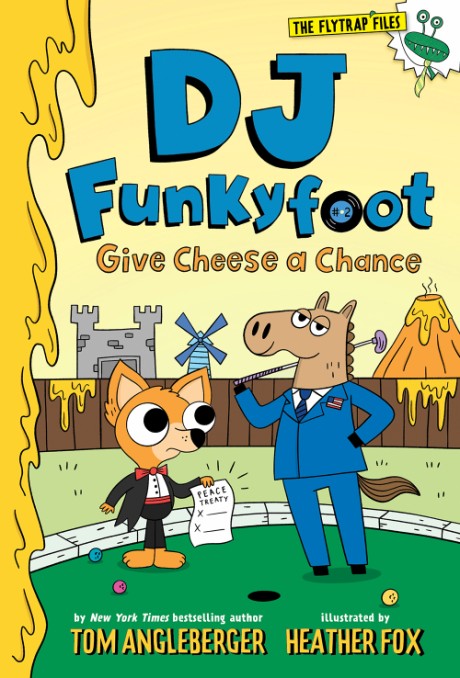 Cover image for DJ Funkyfoot: Give Cheese a Chance (DJ Funkyfoot #2) 