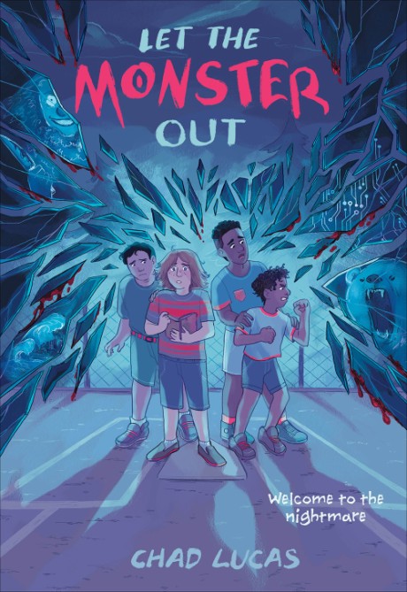 Cover image for Let the Monster Out A Novel