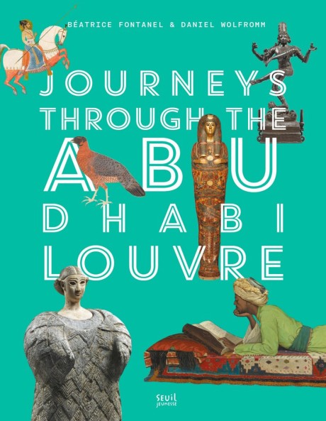 Cover image for Journeys through Louvre Abu Dhabi 