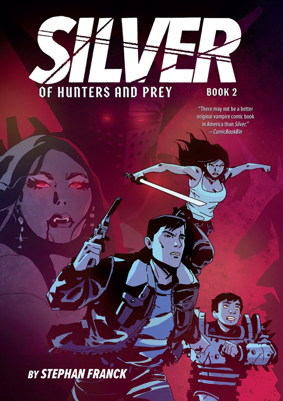 Silver: Of Hunters and Prey (Silver Book #2) A Graphic Novel