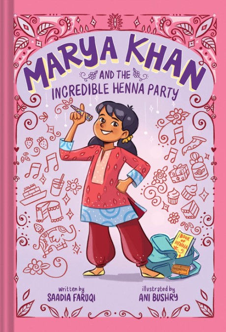 Cover image for Marya Khan and the Incredible Henna Party (Marya Khan #1) 