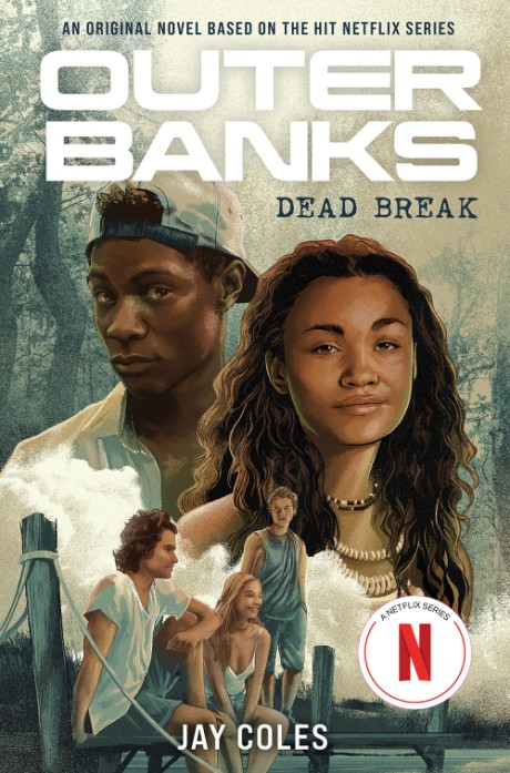 Cover image for Outer Banks: Dead Break 