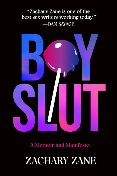 Cover image for Boyslut A Memoir and Manifesto