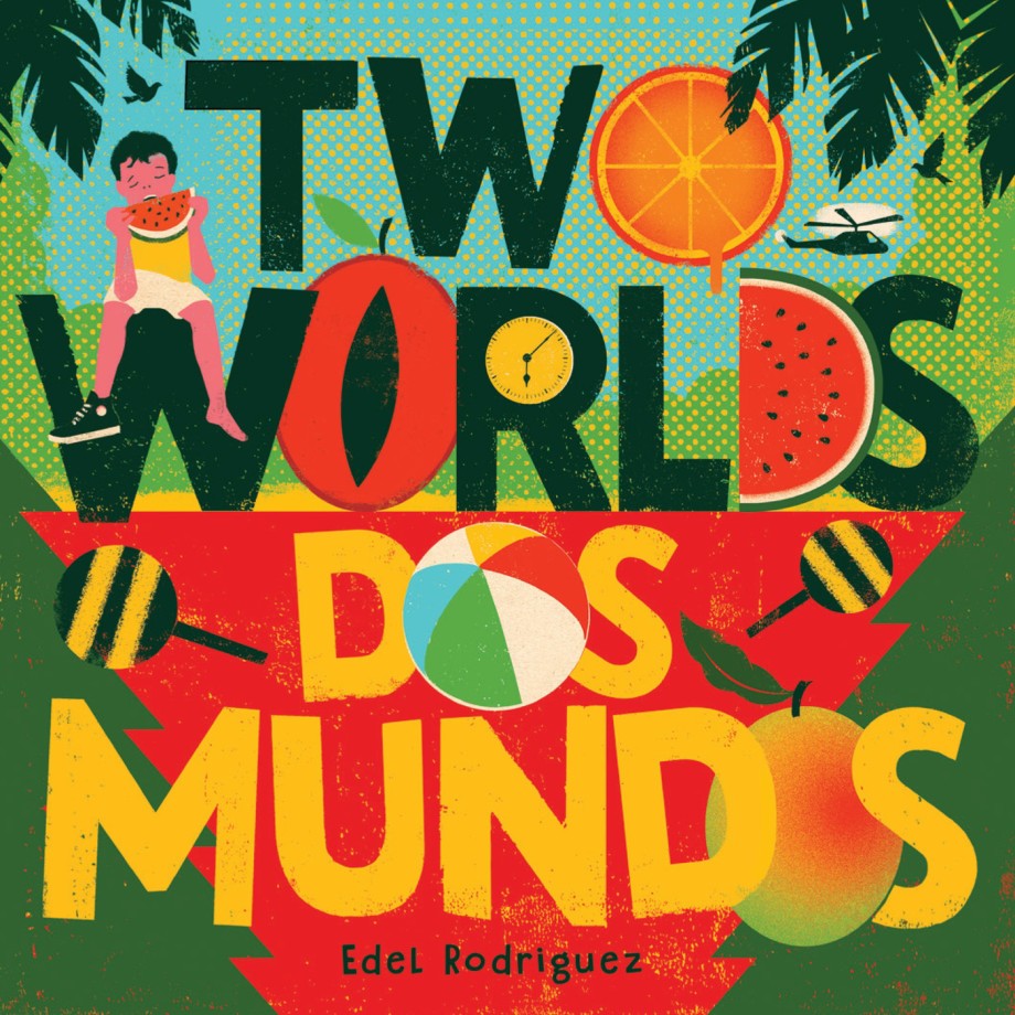 Two Worlds (Dos mundos) A First Board Book of English and Spanish Words