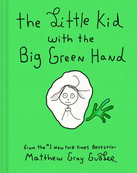 Cover image for Little Kid with the Big Green Hand 