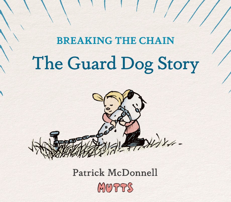 Breaking the Chain The Guard Dog Story
