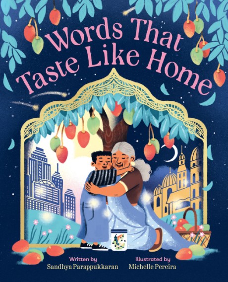Cover image for Words That Taste Like Home A Picture Book