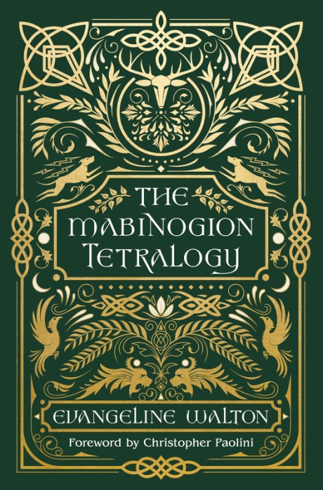 Cover image for Mabinogion Tetralogy 90th Anniversary Deluxe Edition of the Epic Modern Fantasy Classic, with a Foreword by Christopher Paolini