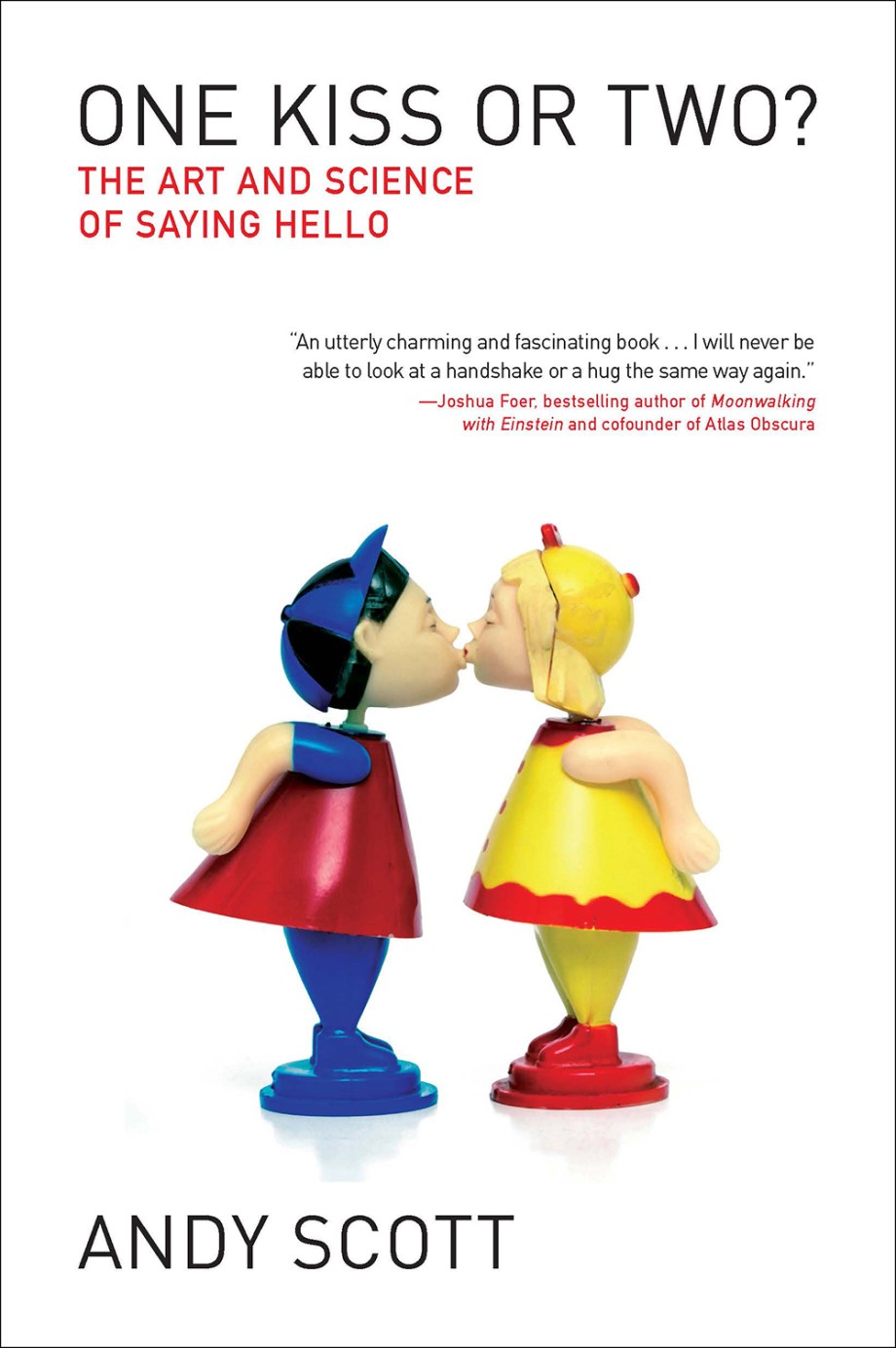 Cover for One Kiss or Two? The Art and Science of Saying Hello