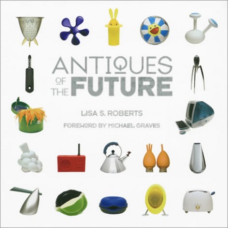 Cover image for Antiques of the Future 