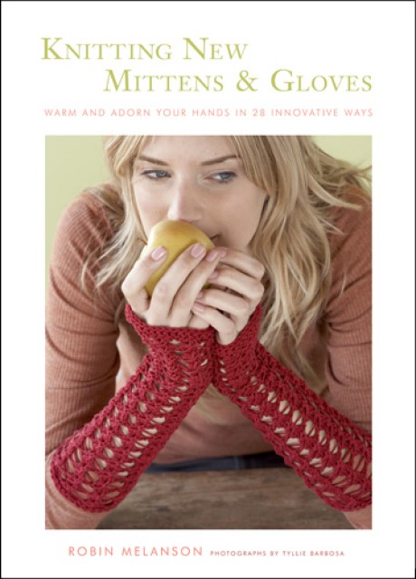 Cover image for Knitting New Mittens and Gloves Warm and Adorn Your Hands in 28 Innovative Ways