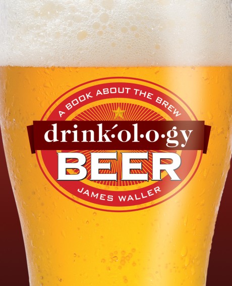 Cover image for Drinkology Beer A Book About the Brew