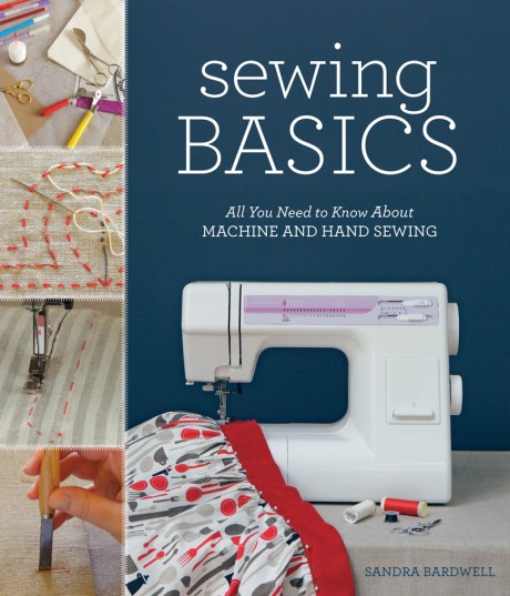 Sewing Basics All You Need to Know About Machine and Hand Sewing