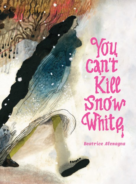 Cover image for You Can't Kill Snow White 