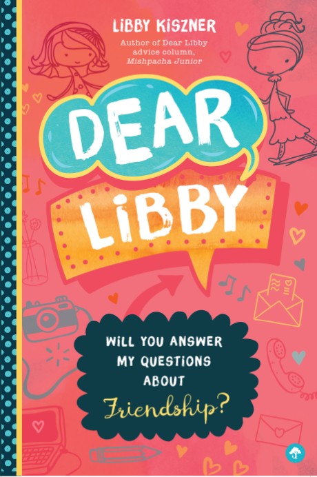 Cover image for Dear Libby Will You Answer My Questions about Friendship?