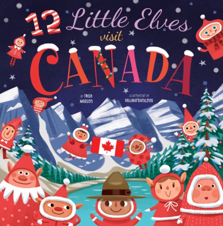Cover image for 12 Little Elves Visit Canada 
