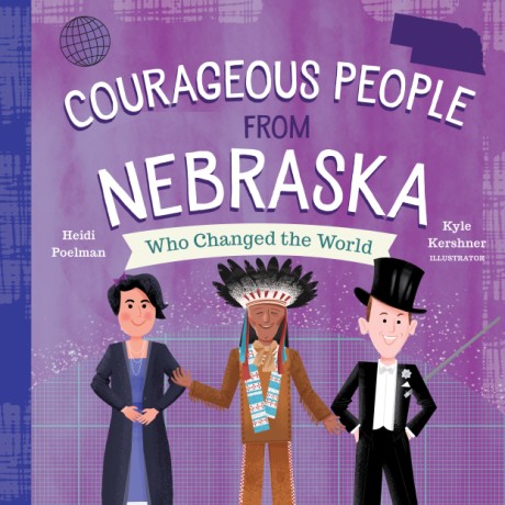 Cover image for Courageous People from Nebraska Who Changed the World 