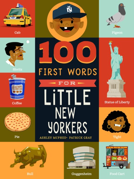 Cover image for 100 First Words for Little New Yorkers 