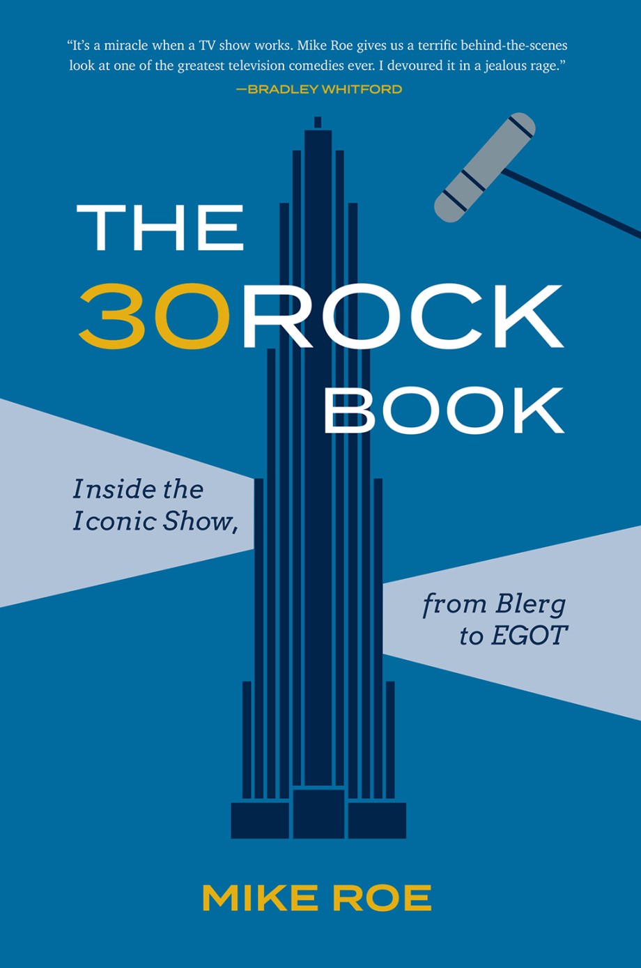 30 Rock Book Inside the Iconic Show, from Blerg to EGOT