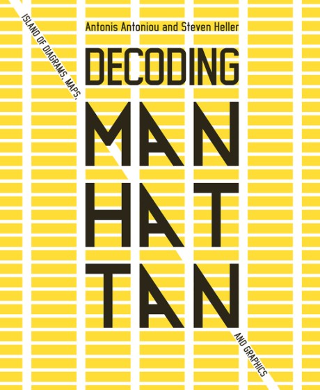 Cover image for Decoding Manhattan Island of Diagrams, Maps, and Graphics