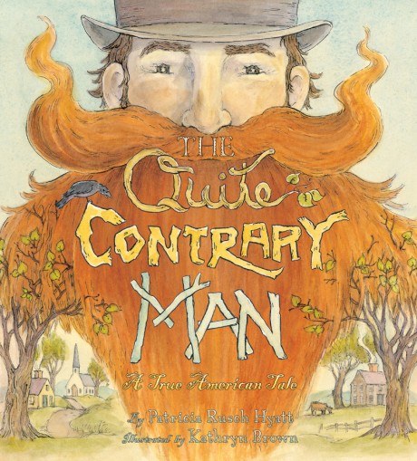 Cover image for Quite Contrary Man A True American Tale