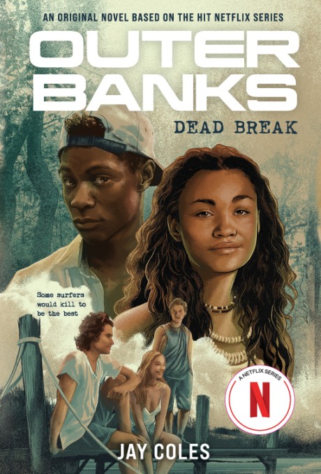 Cover image for Outer Banks: Dead Break A Novel