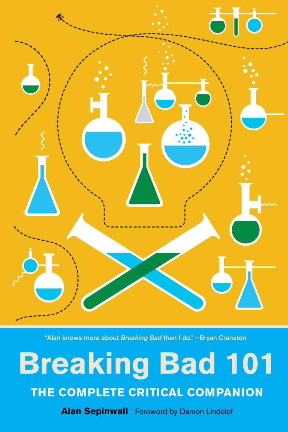 Cover for Breaking Bad 101 The Complete Critical Companion