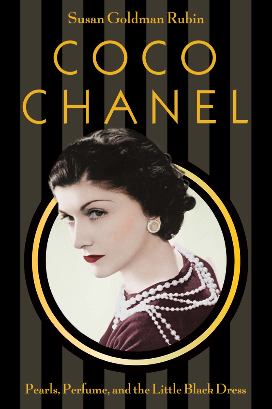 Cover for Coco Chanel Pearls, Perfume, and the Little Black Dress