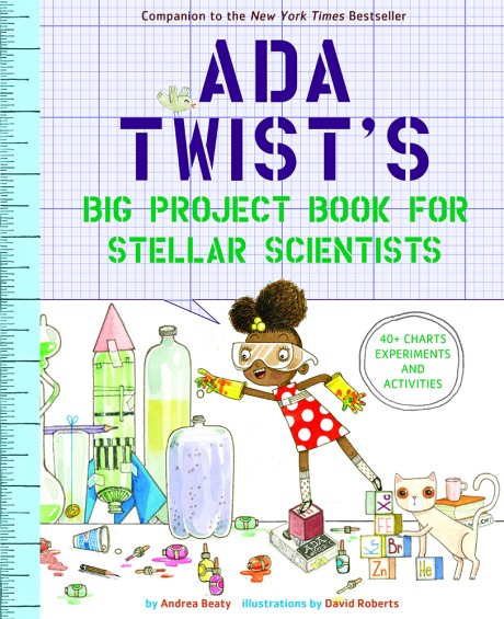 Cover image for Ada Twist's Big Project Book for Stellar Scientists 
