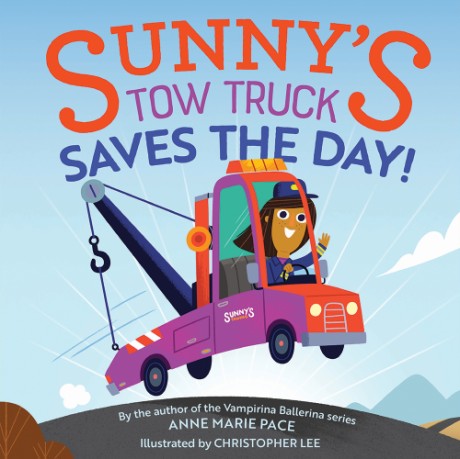 Cover image for Sunny's Tow Truck Saves the Day!