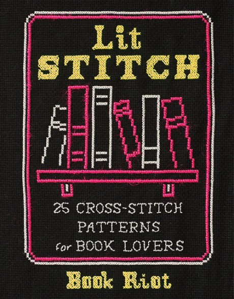 Cover image for Lit Stitch 25 Cross-Stitch Patterns for Book Lovers
