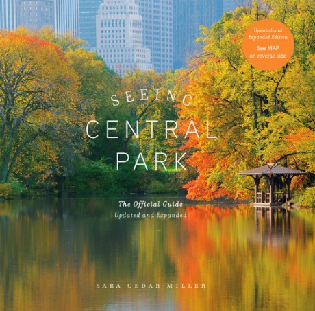 Cover image for Seeing Central Park The Official Guide Updated and Expanded