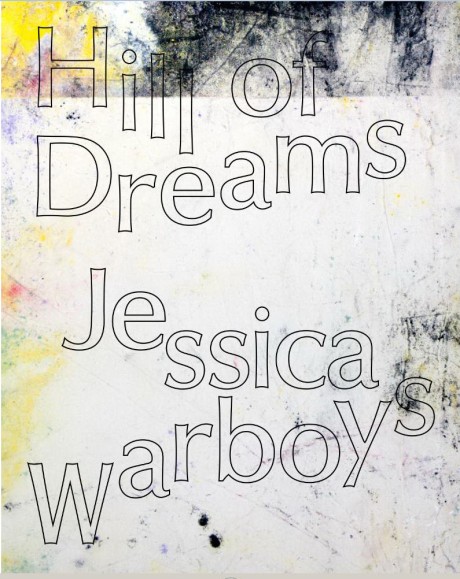 Cover image for Hill of Dreams: Jessica Warboys 