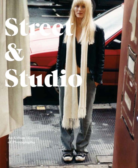 Street & Studio An Urban History of Photography