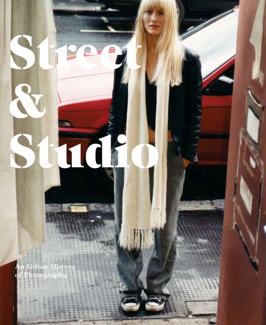 Cover for Street & Studio An Urban History of Photography