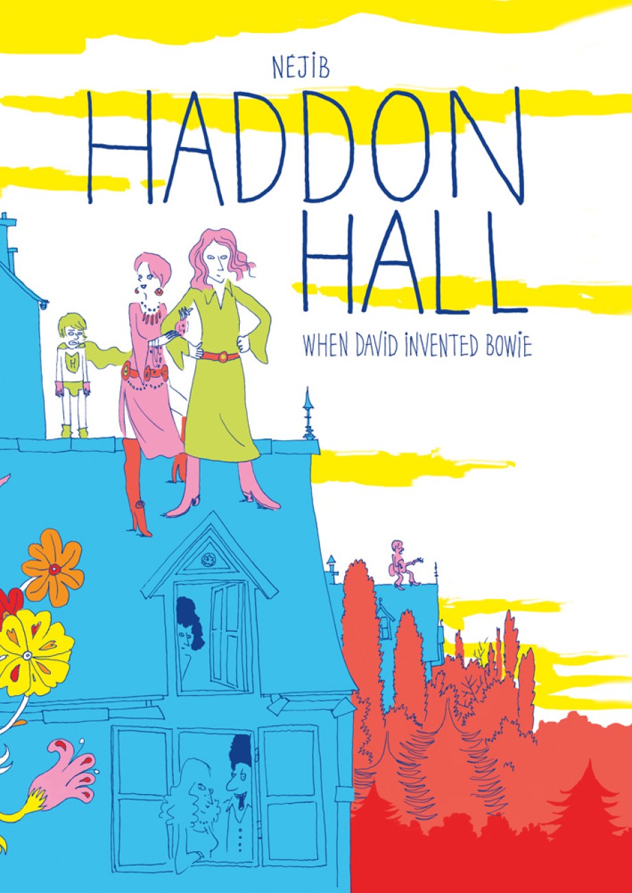 Cover for Haddon Hall When David Invented Bowie