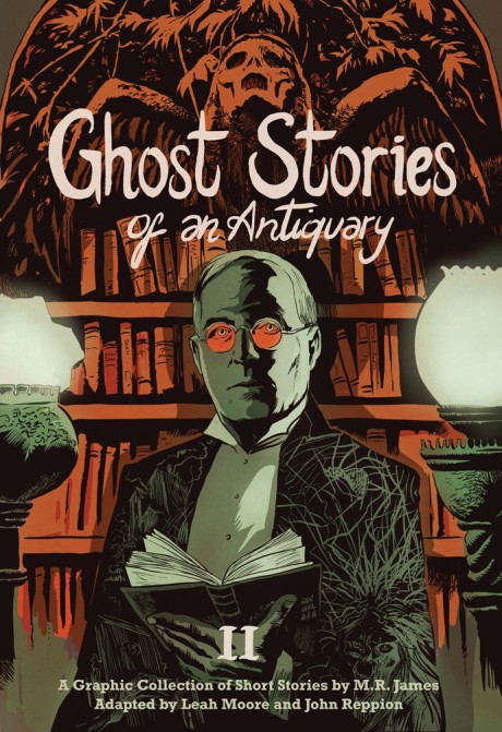 Ghost Stories of an Antiquary, Vol. 2 