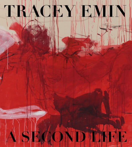 Cover image for Tracey Emin A Second Life