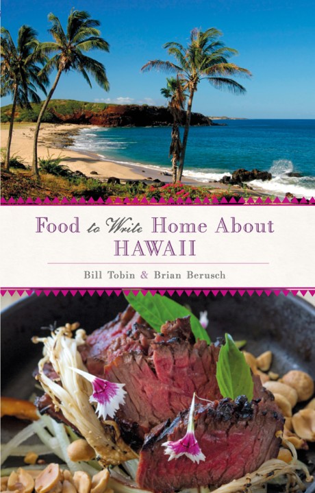 Food to Write Home About... Hawaii