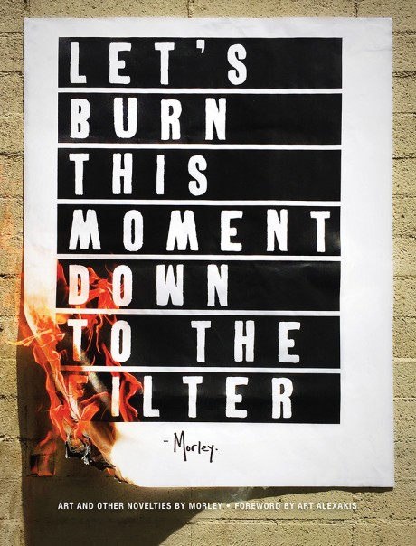 Cover image for Let's Burn This Moment Down to the Filter Art and Other Novelties