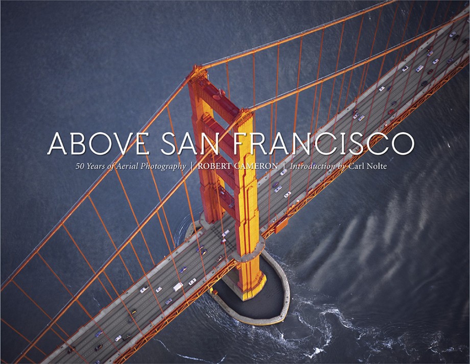 Above San Francisco 50 Years of Aerial Photography