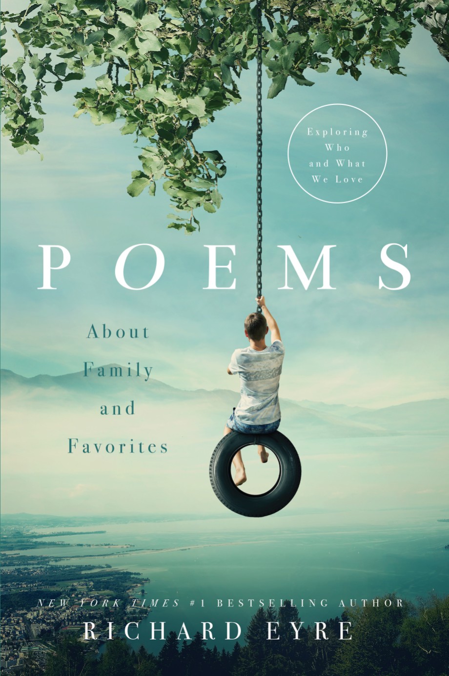Poems About Family and Favorites: Exploring Who and What We Love