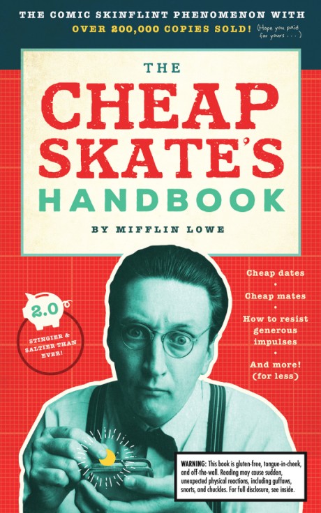 Cover image for Cheapskate's Handbook A Guide to the Subtleties, Intricacies, and Pleasures of Being a Tightwad